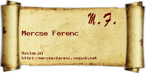 Mercse Ferenc névjegykártya
